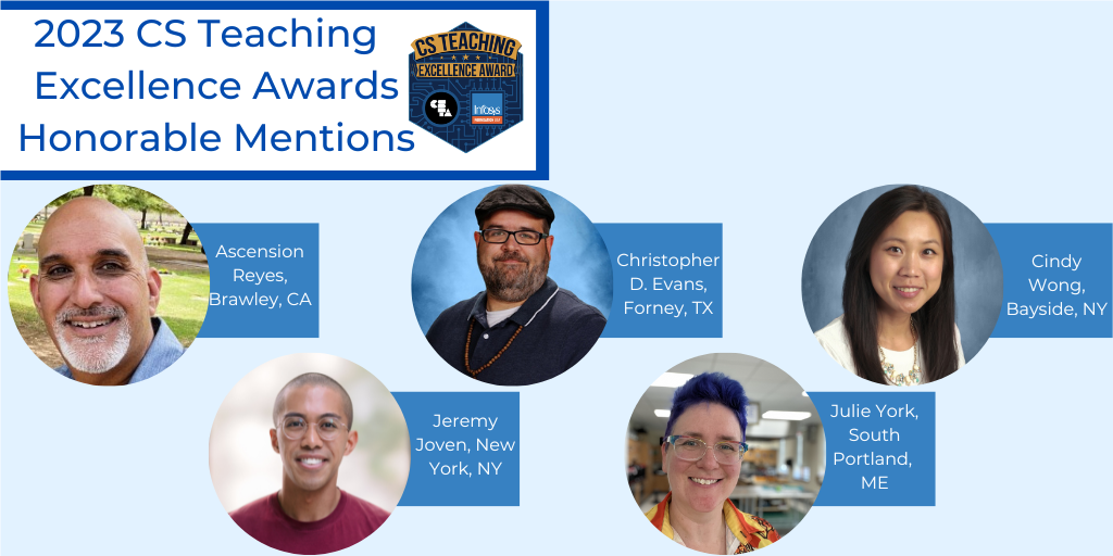 2023 CS Teaching Excellence Awards Honorable Mentions 